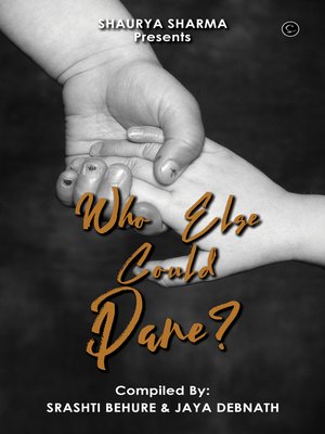 cover image of Who Else Could Dare? -